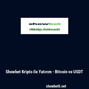 Showbet Kripto ile Yatırım - Bitcoin ve USDT
